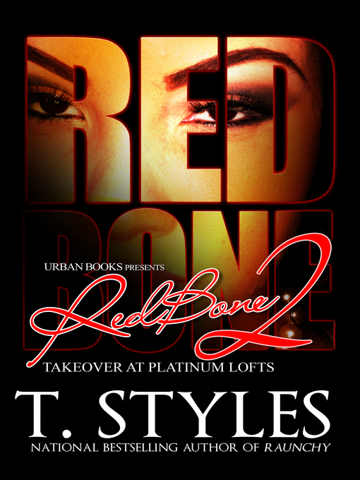 Title details for RedBone 2 by T. Styles - Available